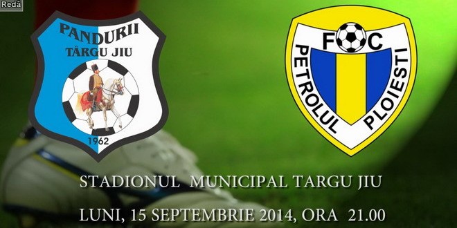 PANDURII TV / PANDURII TÂRGU-JIU – PETROLUL PLOIEŞTI 15 septembrie 2014