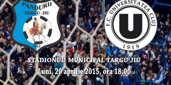 PANDURII TV / PANDURII TÂRGU JIU – UNIVERSITATEA CLUJ, Luni 20 aprilie 2015, ora 18:00