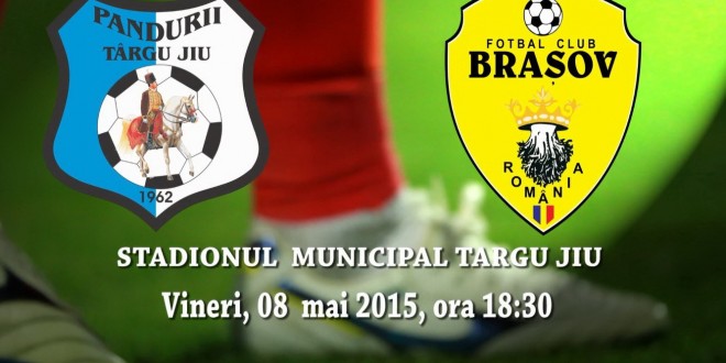 PANDURII TV / PANDURII TÂRGU JIU – FC BRAŞOV, 08 MAI 2015